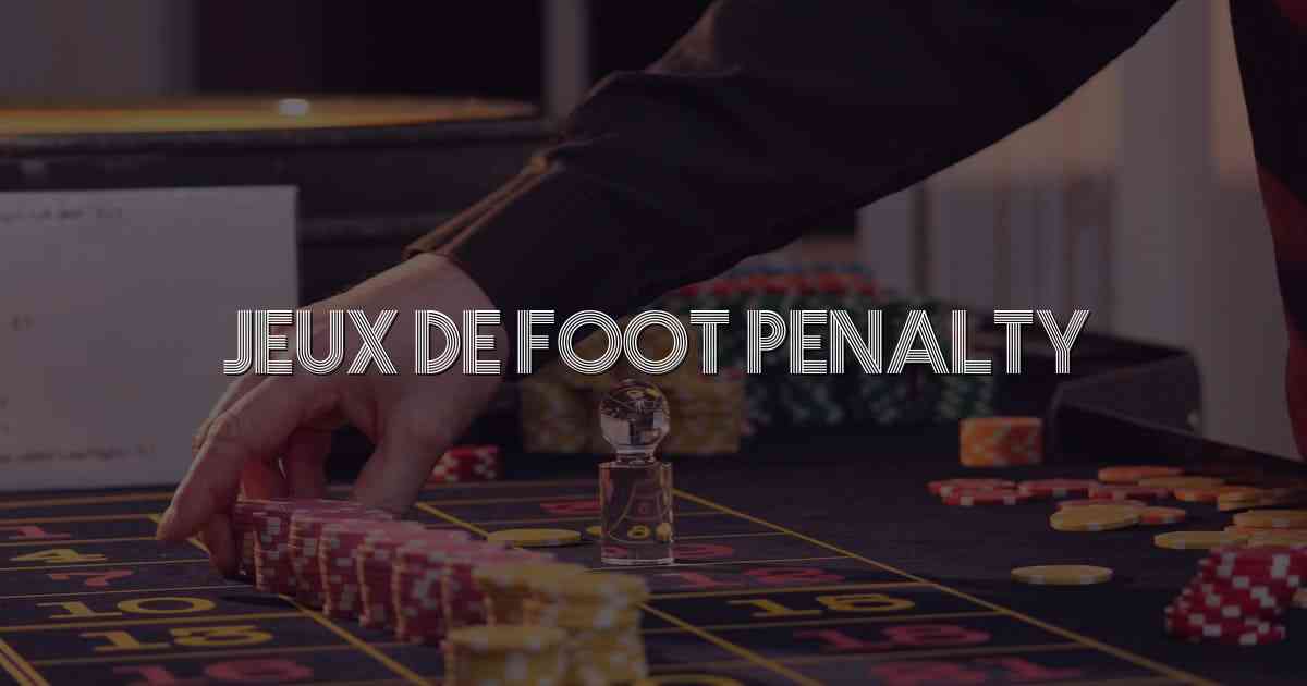 Jeux De Foot Penalty