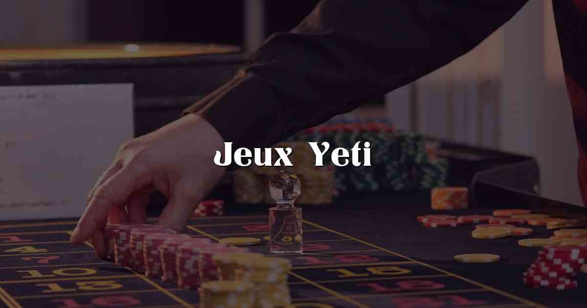 Jeux Yeti