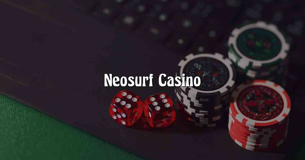 Neosurf Casino