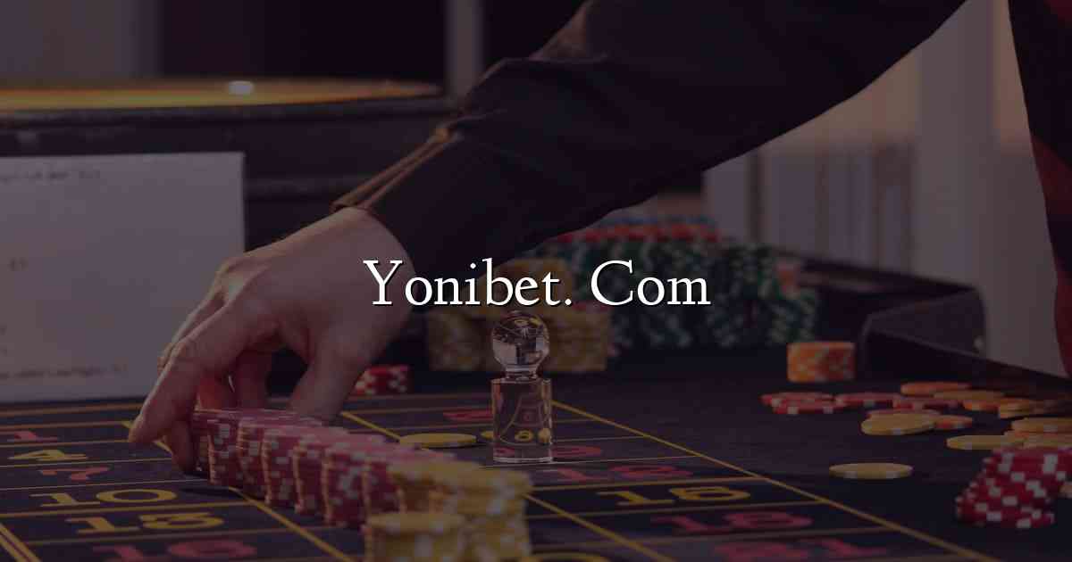 Yonibet. Com