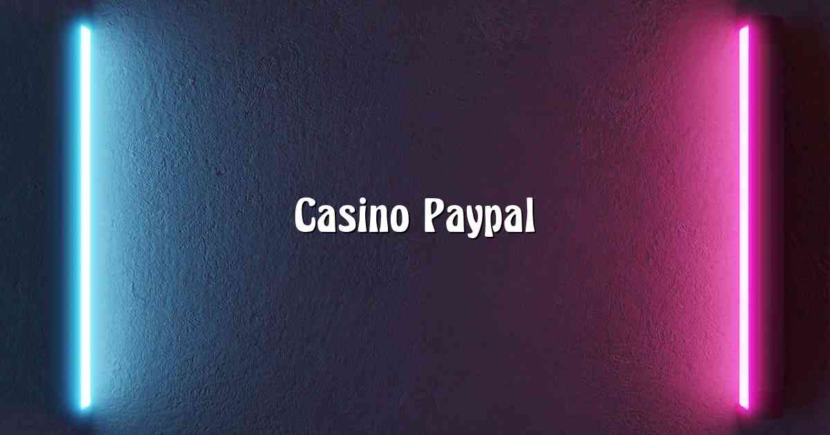 Casino Paypal