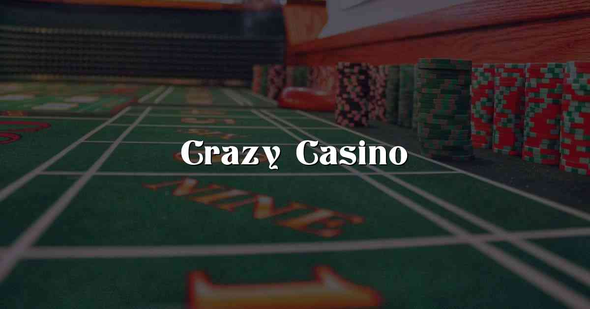 Crazy Casino