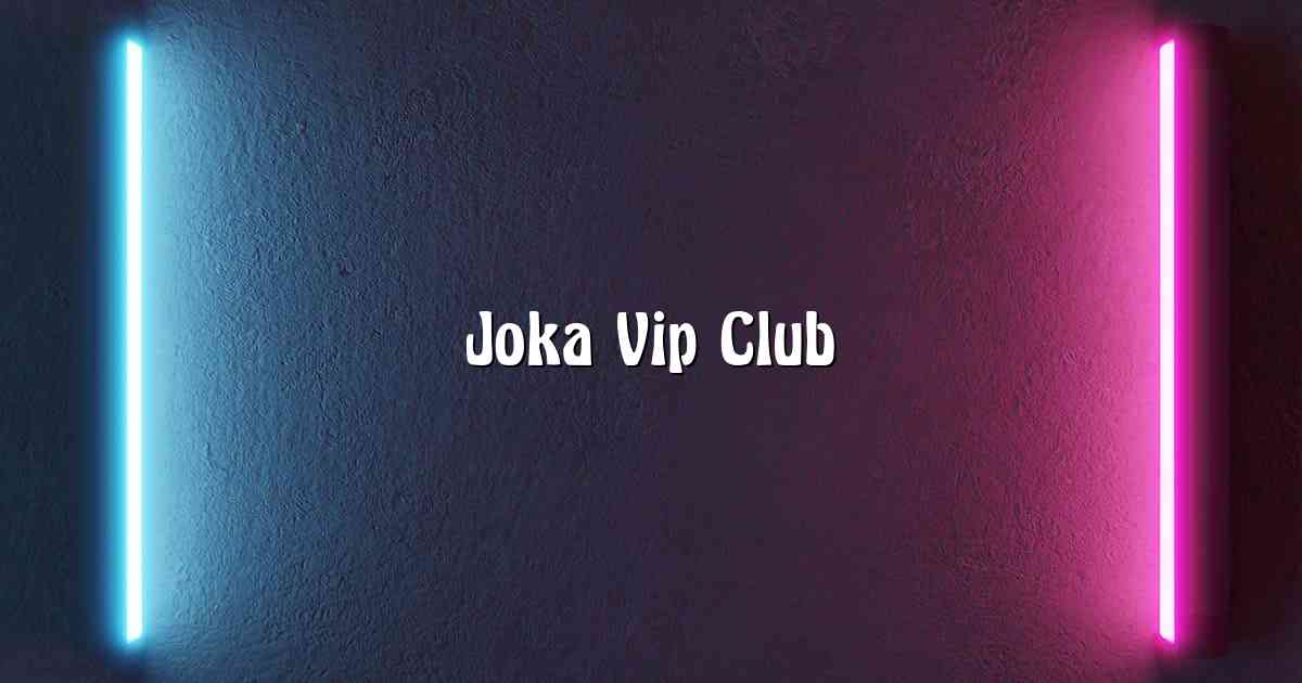 Joka Vip Club