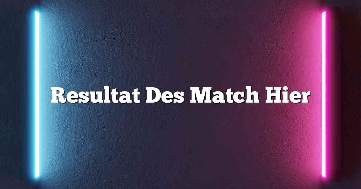 Resultat Des Match Hier