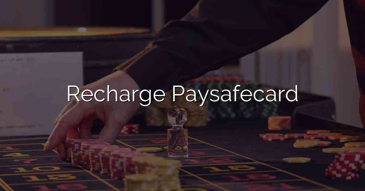 Recharge Paysafecard