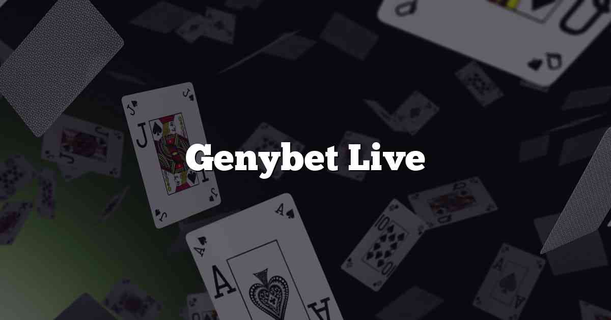 Genybet Live