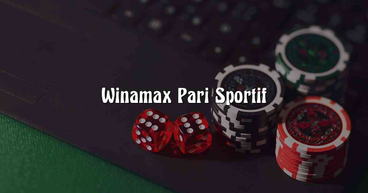 Winamax Pari Sportif