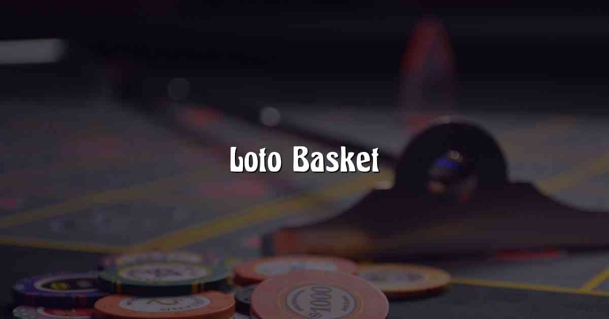 Loto Basket