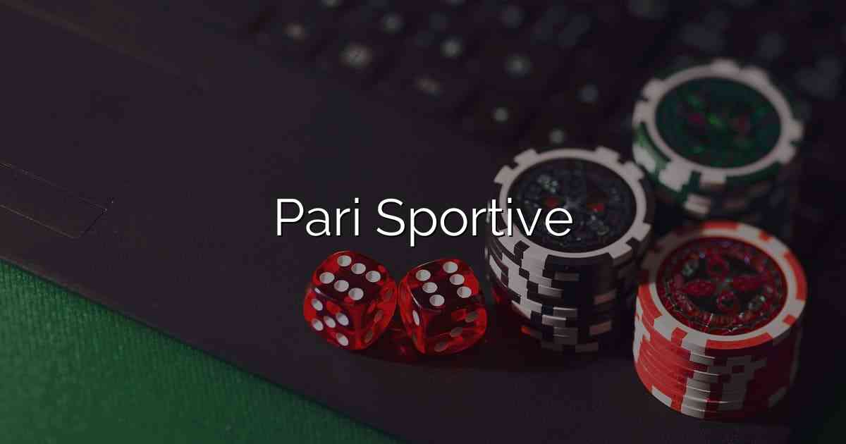 Pari Sportive