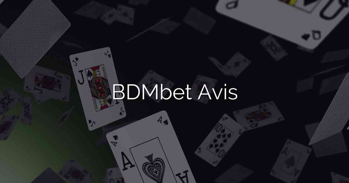 BDMbet Avis