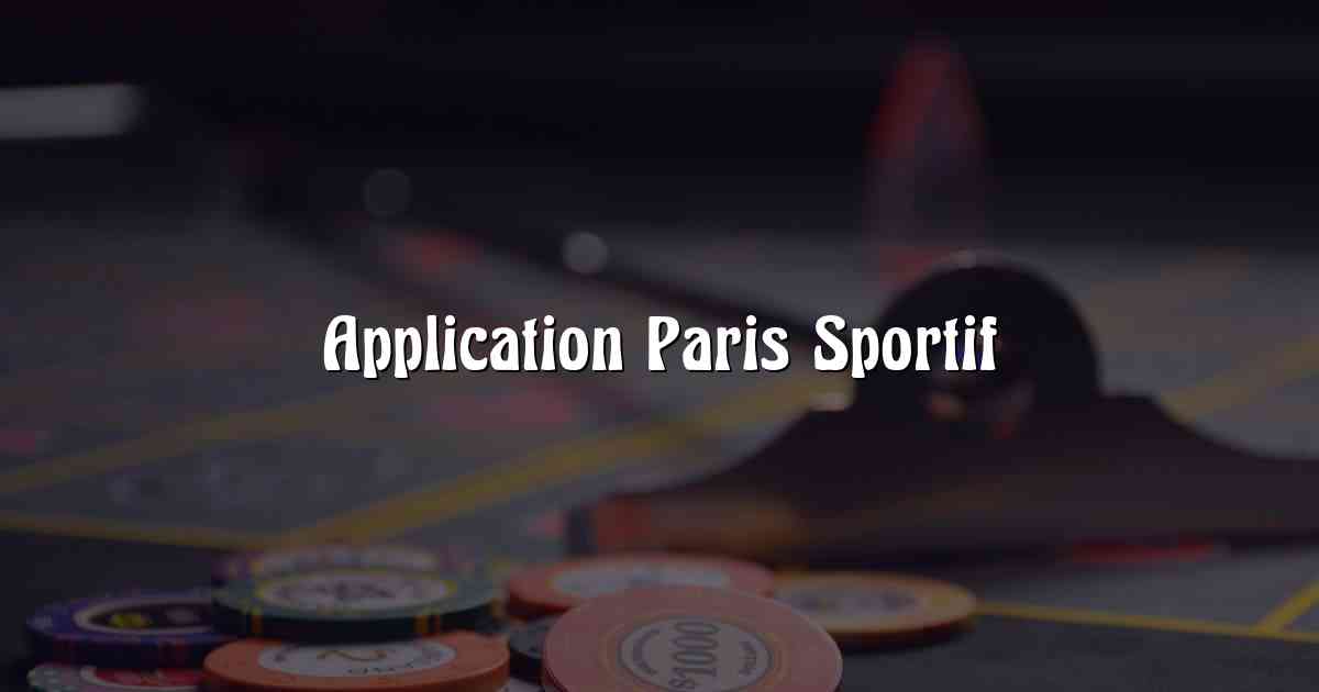 Application Paris Sportif