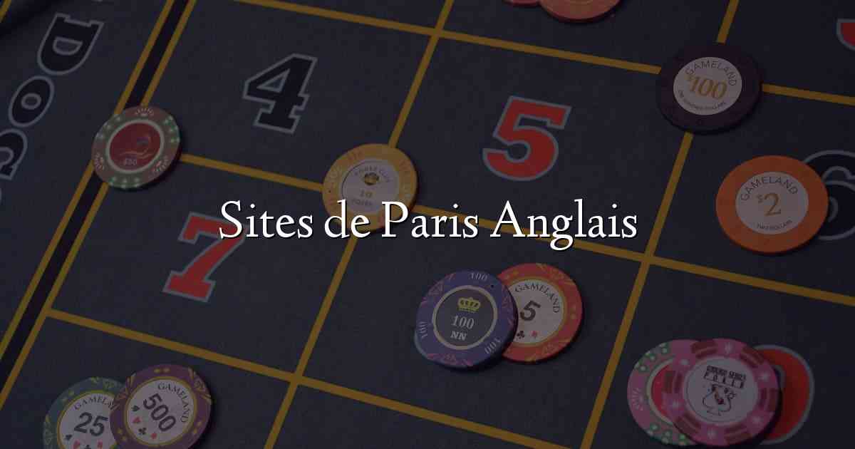 Sites de Paris Anglais